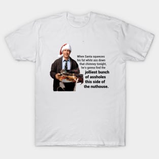 Christmas Vacation_ _amp_quot_This side of the nut house_amp_quot_ T-Shirt